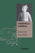 Ler Cinderela chinesa: A história secreta de uma filha renegada, do autor Adeline Yen Mah Ler Cinderela chinesa: A história secreta de uma filha renegada, do autor Adeline Yen Mah