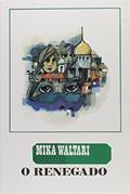 Ler O Renegado, do autor Mika Waltari Ler O Renegado, do autor Mika Waltari