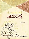 Ler As Lendas dos Orixás, do autor Guta Galli Ler As Lendas dos Orixás, do autor Guta Galli