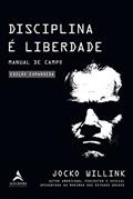 Ler Disciplina é liberdade: Manual de campo - Edição Limitada, do autor Jocko Willink Ler Disciplina é liberdade: Manual de campo - Edição Limitada, do autor Jocko Willink
