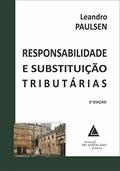 Ler Responsabilidade E Substituição Tributárias, do autor Leandro Paulsen Ler Responsabilidade E Substituição Tributárias, do autor Leandro Paulsen