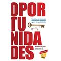 Ler Oportunidades: Reconheça as Chaves Para Desenvolver Suas Competências. Agarre as Oportunidades, do autor Dalmir Sant'Anna