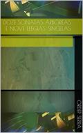 Ler doze sonatas arbóreas e nove elegias singelas, do autor Ordep Serra