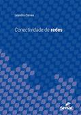 Ler Conectividade de redes (Série Universitária), do autor Leandro Correa