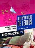 Ler Conecte interpretação de textos - Volume único, do autor Ciley Cleto; William Roberto Cereja