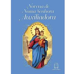 Novena de Nossa Senhora Auxiliadora, do autor Edelvan José dos Santos