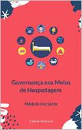 Ler Governança nos Meios de Hospedagens: Módulo Iniciante (Governança Hoteleira), do autor Cássia Ventura Martins Morais