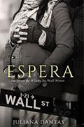 Ler Espera: Um conto de O Leão de Wall Street, do autor Juliana Dantas Ler Espera: Um conto de O Leão de Wall Street, do autor Juliana Dantas