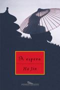 Ler A espera, do autor Ha Jin Ler A espera, do autor Ha Jin