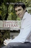 Ler Tempo de Esperas, do autor Padre Fabio de Mello