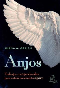 Anjos, do autor Mirna A. Grzich