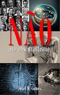 Ler Não ao obscurantismo, do autor Josiel M . Gomes Ler Não ao obscurantismo, do autor Josiel M . Gomes