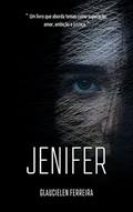 Ler Jenifer, do autor Glaucielen Ferreira