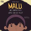 Ler Malu, me empresta o lápis cor de pele?, do autor Helen Gaia