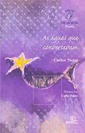 Ler As Águas que Conversavam, do autor Carlos Nejar