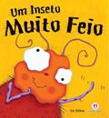 Ler Um inseto muito feio, do autor Liz Pichon