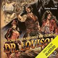 Ler A lição de anatomia do temível Dr. Louison, do autor Enéias Tavares