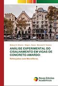 Ler Análise Experimental Do Cisalhamento Em Vigas de Concreto Amardo: Reforçadas com Microfibras., do autor Mateus G Oliveira; Diego L Sousa; Marcelo R Teixeira