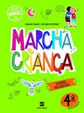 Ler Marcha Criança Religião 4º ano, do autor Dagmar A. Ramos; Decimar A. Henrique