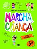 Ler Marcha Criança Religião 5º ano, do autor Dagmar A. Ramos; Decimar A. Henrique