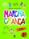Ler Marcha Criança Religião 3º ano, do autor Dagmar A. Ramos; Decimar A. Henrique