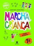 Ler Marcha Criança Religião 1º ano, do autor Dagmar A. Ramos; Decimar A. Henrique