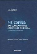 Ler PIS-Cofins: Não Cumulatividade e Regimes de Incidência, do autor Solon Sehn