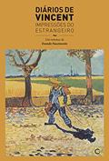 Ler Diários de Vincent: Impressões do estrangeiro, do autor Evando Nascimento Ler Diários de Vincent: Impressões do estrangeiro, do autor Evando Nascimento