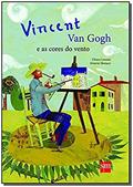 Ler Vincent Van Gogh e as Cores do Vento, do autor Chiara Lossani