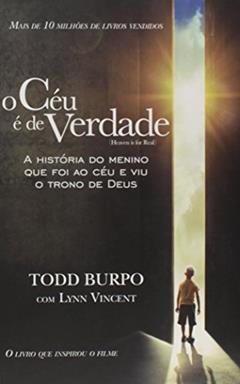 O céu é de verdade, do autor Todd Burpo; Lynn Vincent