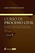 Ler Curso De Processo Civil - Procedimentos Especiais, Ações Previstas Em Leis Extravagantes E Ações De Direitos Transindividuais - Vol. 4 - 3ª Ed. - 2020, do autor Luiz Gustavo Lovato