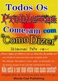 Ler Todos Os Problemas Começam com "Como Dizer" (?Digital série de brochuras para leitura no go?(Mondo Cool Publishing)), do autor PePe Shimozumi Ler Todos Os Problemas Começam com "Como Dizer" (?Digital série de brochuras para leitura no go?(Mondo Cool Publishing)), do autor PePe Shimozumi