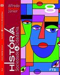 Ler História, Sociedade & Cidadania - 8° ano, do autor Alfredo Boulos Júnior
