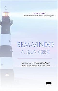 Bem-vindo a sua crise, do autor Laura Day