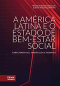 Ler A América Latina e o Estado de Bem-Estar Social. Características, Obstáculos e Desafios, do autor Mauricio Godinho Ler A América Latina e o Estado de Bem-Estar Social. Características, Obstáculos e Desafios, do autor Mauricio Godinho