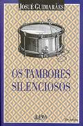 Ler Tambores Silenciosos, do autor Josué Guimarães