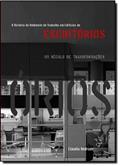 Ler História do Ambiente de Trabalho em Edifícios de Escritórios. Um Século de Transformações, do autor Cláudia Miranda Andrade