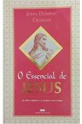 Ler O Essencial De Jesus, do autor John Dominic Crossan