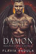 Ler Damon (Duologia Deuses e Mestiços Livro 1), do autor Flávia Padula Ler Damon (Duologia Deuses e Mestiços Livro 1), do autor Flávia Padula