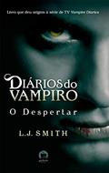 Ler O despertar - Diários do vampiro, do autor L. J. Smith