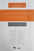Ler Juros Sobre o Capital Próprio - Aspectos Tributarios e Societários, do autor Vários Autores Ler Juros Sobre o Capital Próprio - Aspectos Tributarios e Societários, do autor Vários Autores