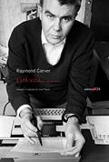 Ler Esta vida: poemas escolhidos, do autor Raymond Carver