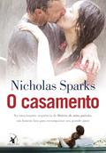 Ler O casamento: A emocionante sequência de Diário de uma paixão, do autor Nicholas Sparks