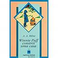 Ler Winnie puff constroi uma casa, do autor A. A. Milne Ler Winnie puff constroi uma casa, do autor A. A. Milne