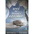 Ler Você me Trouxe o Oceano: dc Teens, do autor Alex Sanchez Ler Você me Trouxe o Oceano: dc Teens, do autor Alex Sanchez