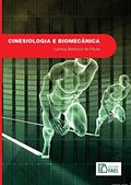 Ler Cinesiologia e Biomecânica, do autor Larissa Barbosa de Paula