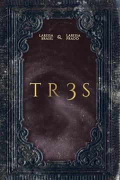 Tr3s, do autor Larissa Brasil; Larissa Prado