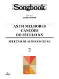 Ler Songbook as 101 melhores canções do século XX - vol. 2, do autor Almir Chediak Ler Songbook as 101 melhores canções do século XX - vol. 2, do autor Almir Chediak