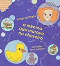 Ler A menina que morava no chuveiro, do autor Antonio Prata