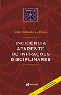 Ler Incidência aparente de infrações disciplinares, do autor José Armando Da Costa